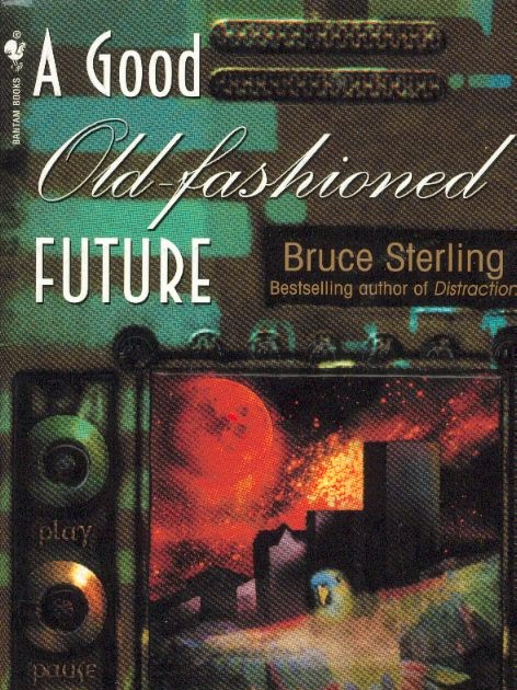 A Good Old-Fashioned Future